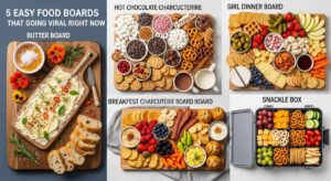 featured: 5 easy food boards that are going viral right now